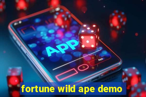 fortune wild ape demo